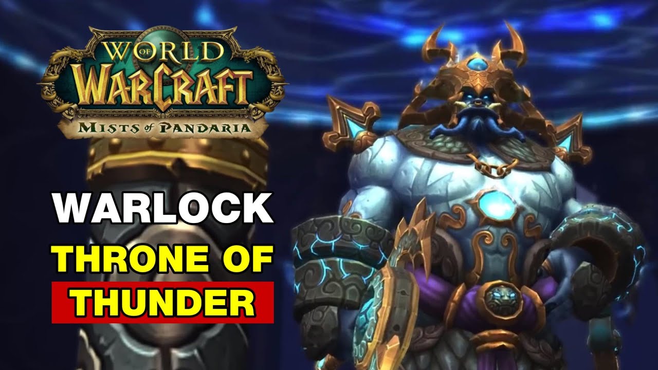Throne of Thunder 25HC - Demonology ft. UVLS
