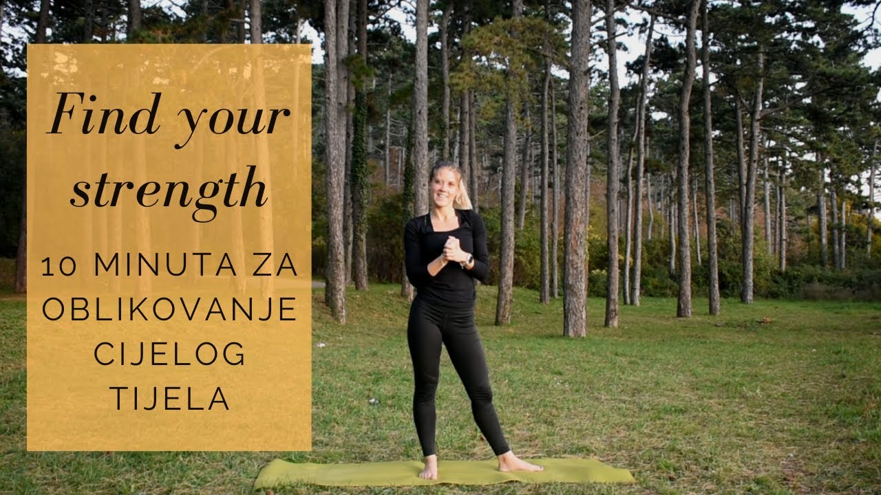 Find Your Strength: 10-minutni trening za topljenje masti i oblikovanje tijela
