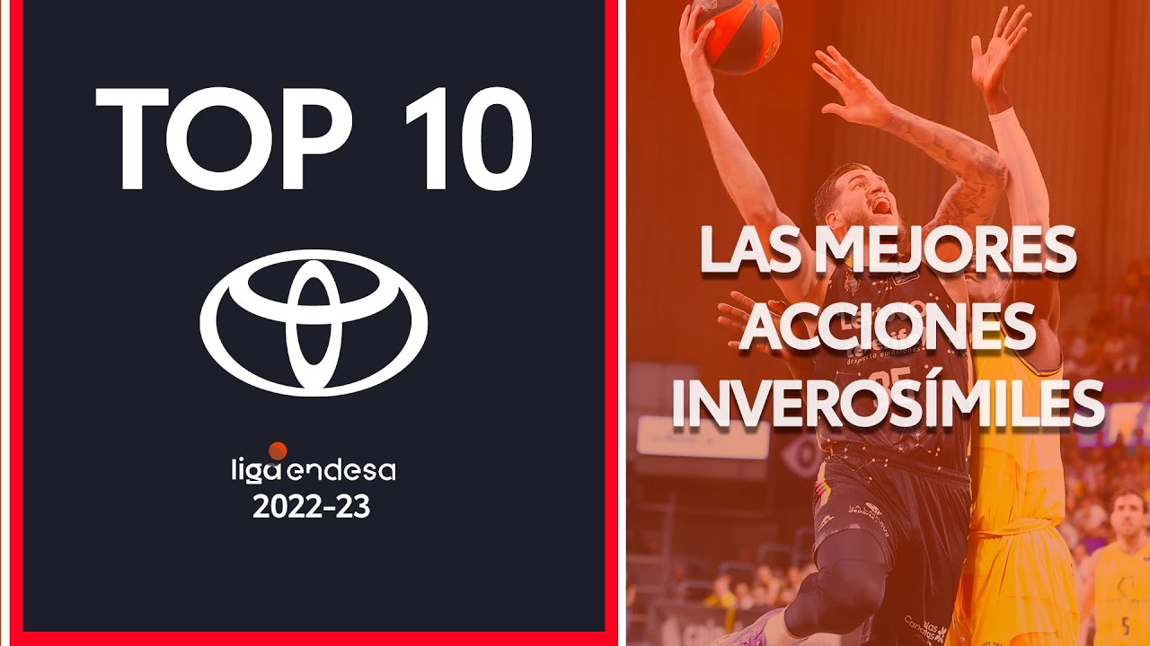 Top10 Toyota: Las Mejores Jugadas Inverosímiles | Liga Endesa 2022-23