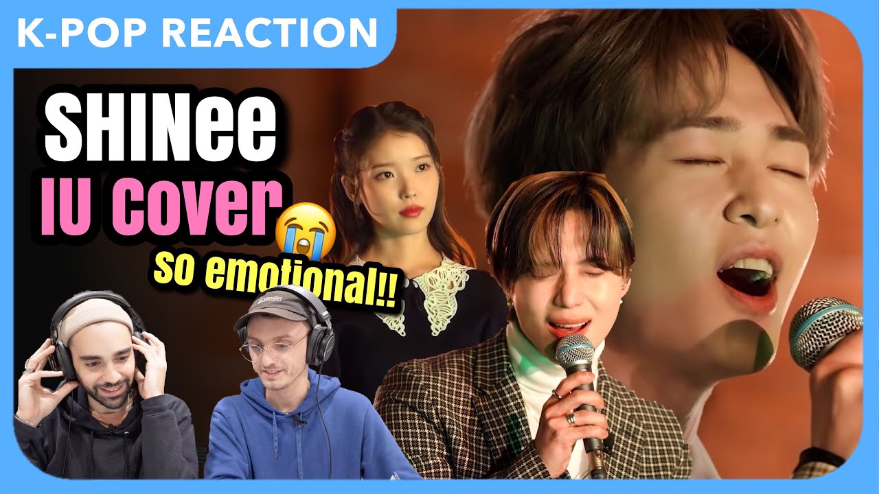 SHINee (샤이니) COVER | IU (아이유) - 'Dear Name' (이름에게) REACTION