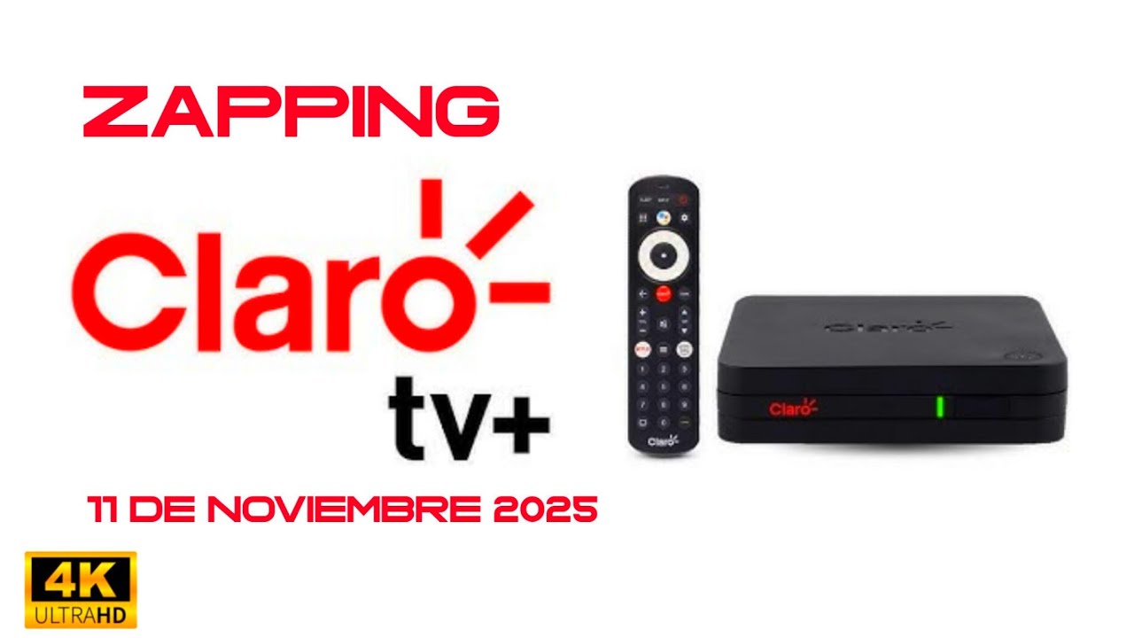 Zapping TV Claro TV+ Nicaragua (Fibra &Oacute;ptica/IPTV) (Todo Desbloqeado) (11 De Noviembre 2025)