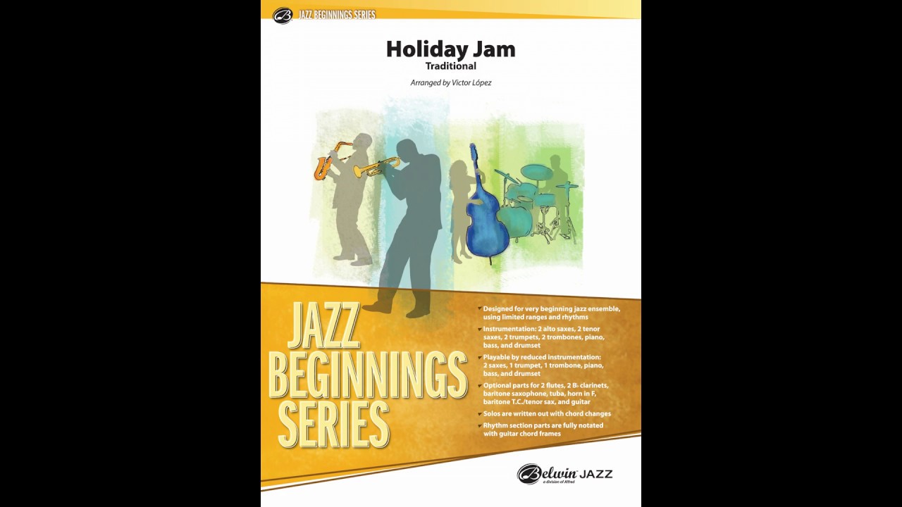 Holiday Jam, arr. Victor López – Score & Sound