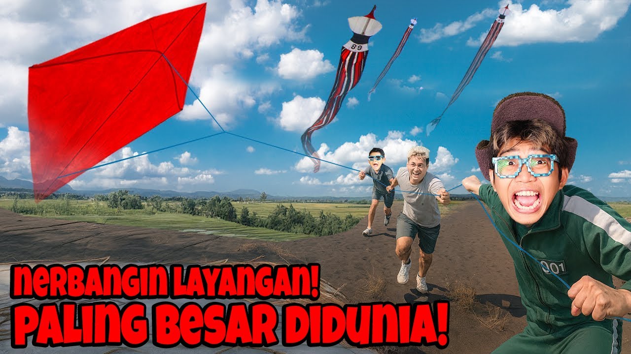 NERBANGIN LAYANGAN PALING BESAR DI DUNIA YANG PERNAH DIBIKIN!!! BOCIL SAMPAI KETARIK!!!