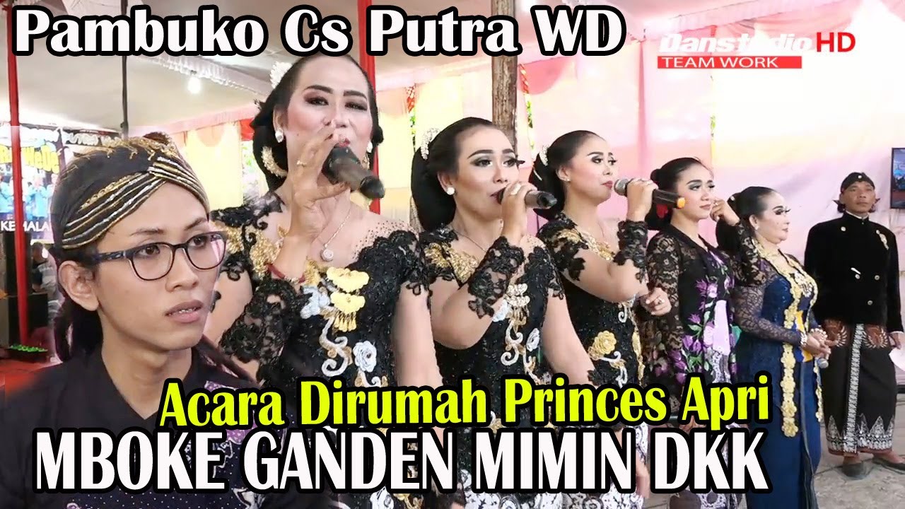 PAMBUKO PRINCES APRI (duo sinden) DKK ACARA PERNIKAHAN KAKAKNYA BARENG CS PUTRA WD