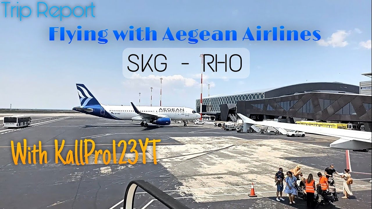 Trip Report | SKG - RHO w/ KallPro123YT