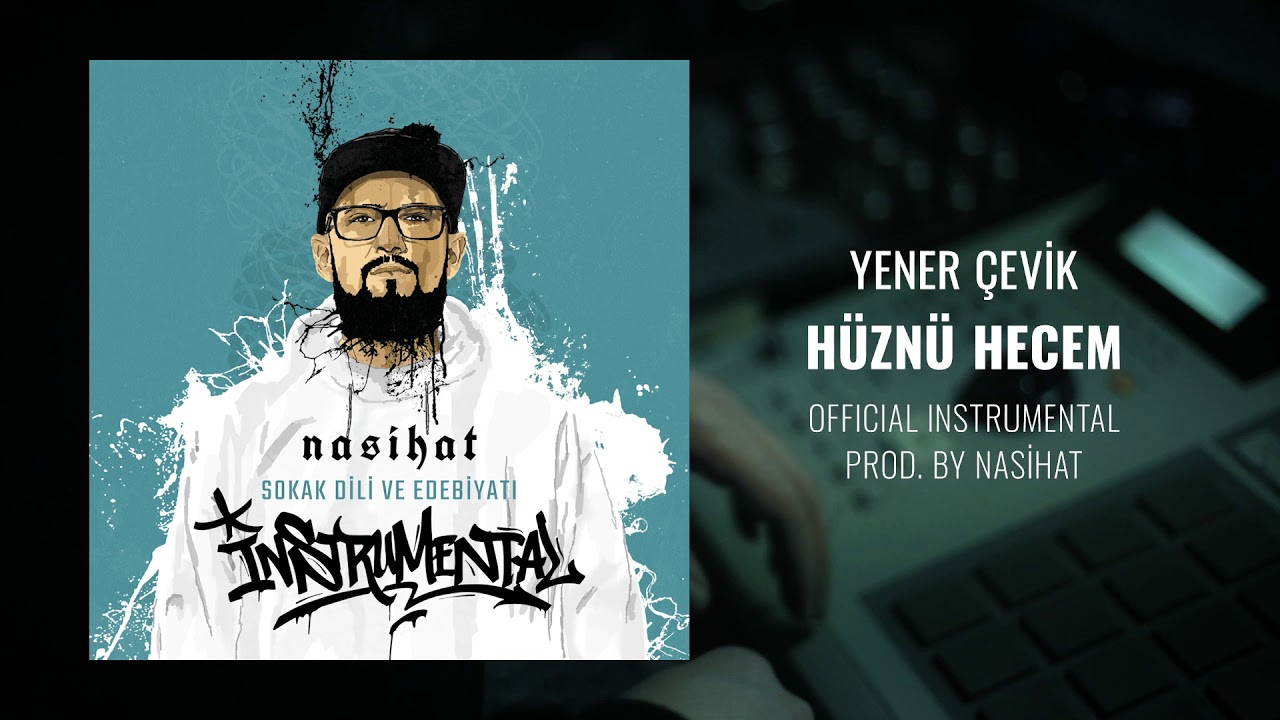 Yener Çevik - Hüznü Hecem [Official Instrumental] prod. Nasihat