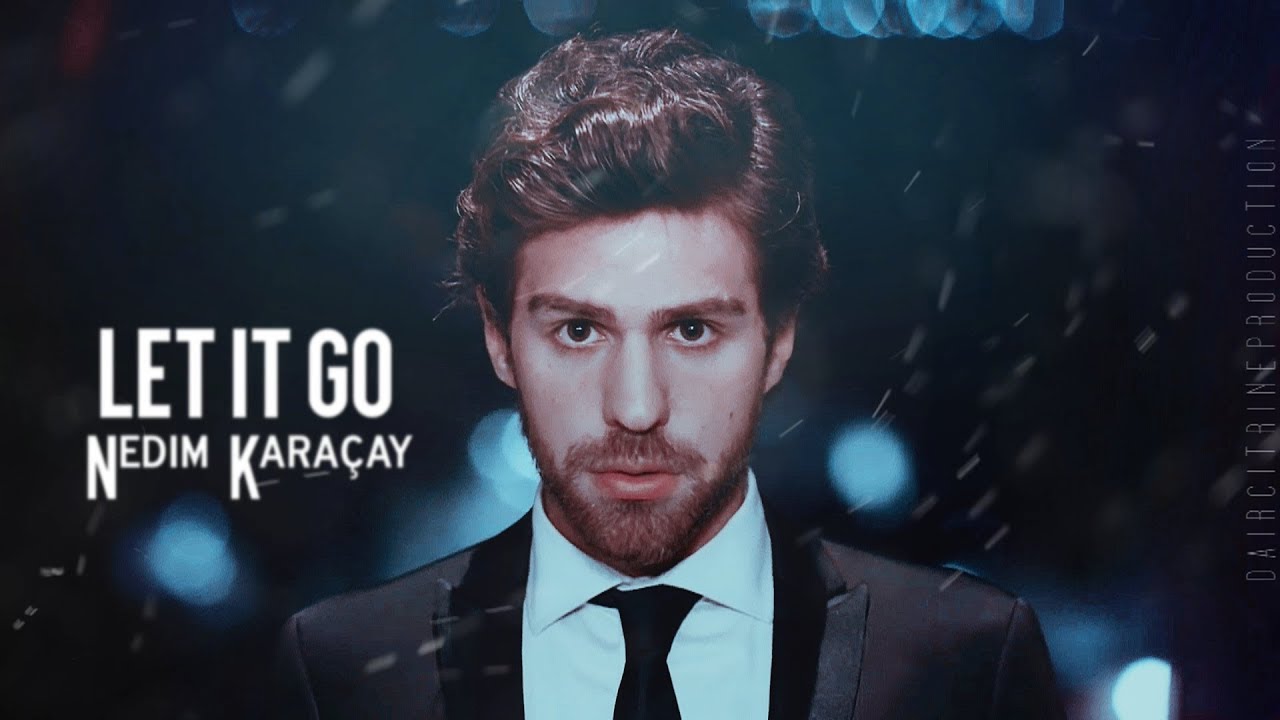 Nedim Karaçay - Let It Go
