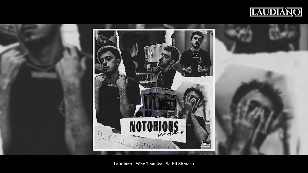 Laudiano - Who That feat. Sethii Shmactt [New 2020]
