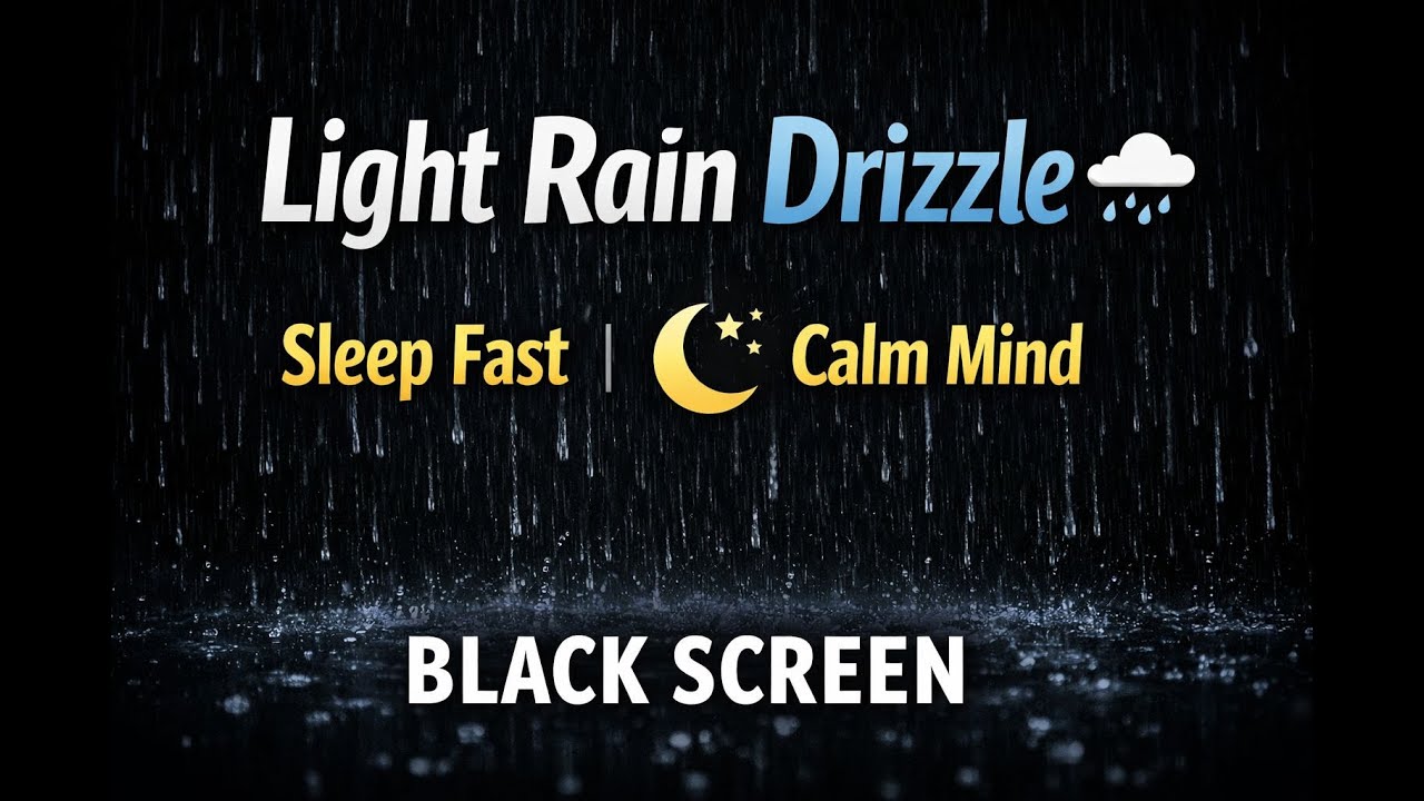 Light Rain Drizzle 🌧️ Black Screen | Sleep Fast, Calm Mind, Deep Rest Nature Relaxing Sounds