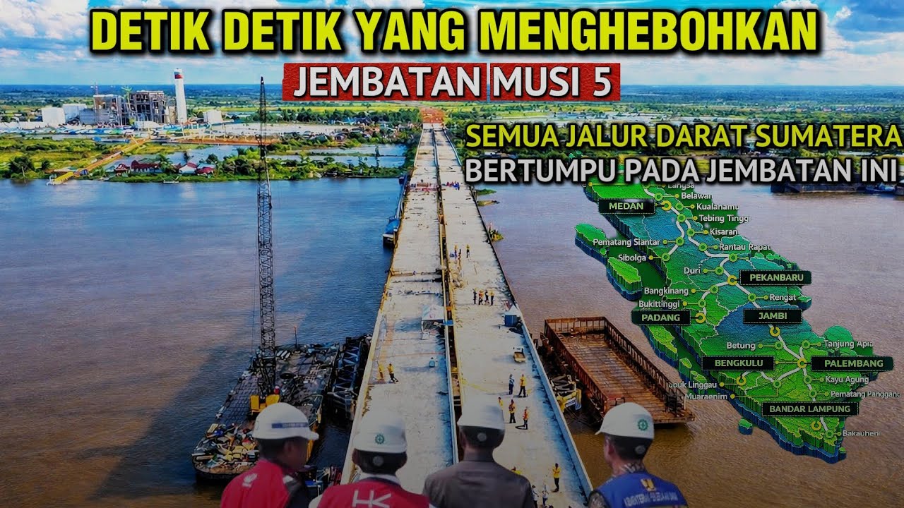 Detik-Detik Musi 5 Menyatu‼️ Jembatan Tol Raksasa yang Menyatukan Jalur Darat Sumatera