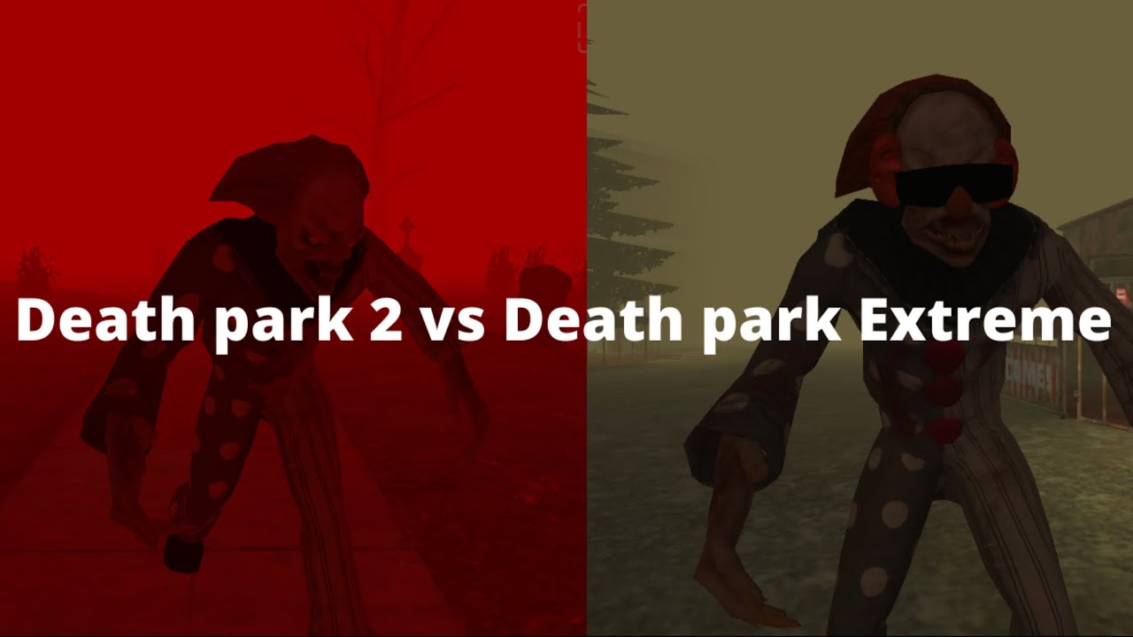 Death Park 2 Extreme Mode VS Death park Extreme Mode!