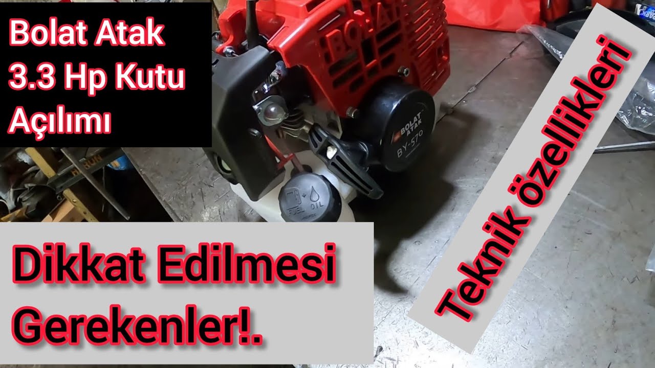 Bolat  Atak 3.3 hp Motorlu Tırpan Kutu Açılımı ve Teknik özellikleri
