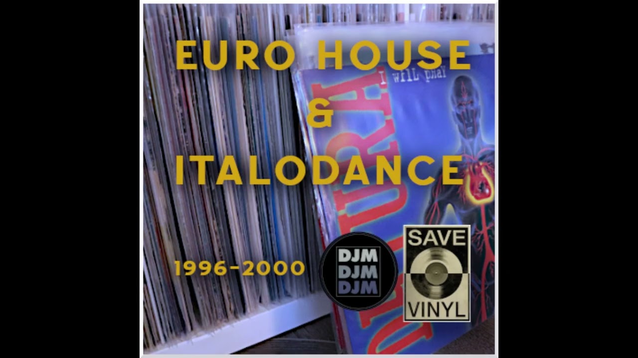 [Archiwum] Euro House & Eurodance 1996 - 2000 !!! Vinyl Mix 20/02/2024