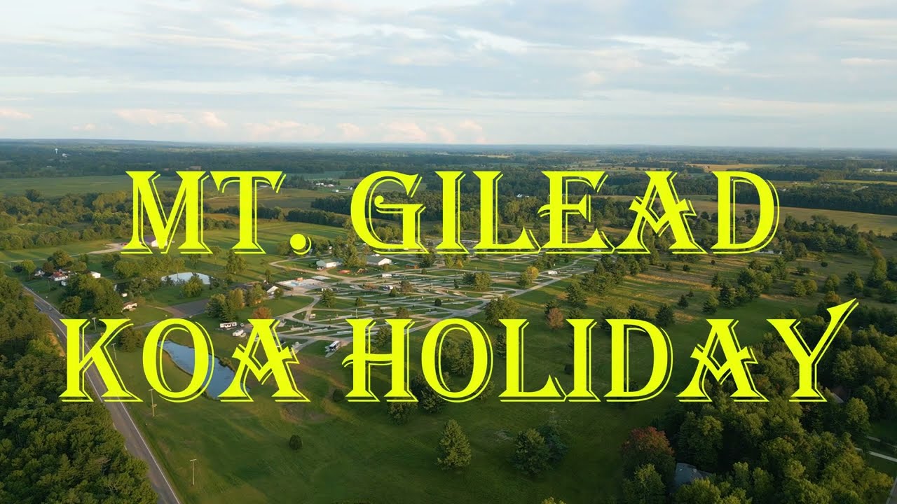 Mt Gilead KOA Tour