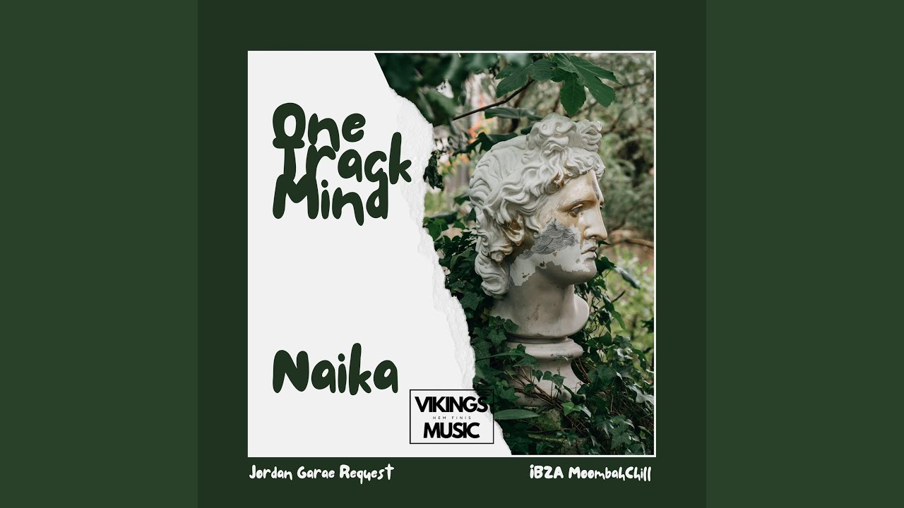 One Track Mind (IBZA MoombahChill)