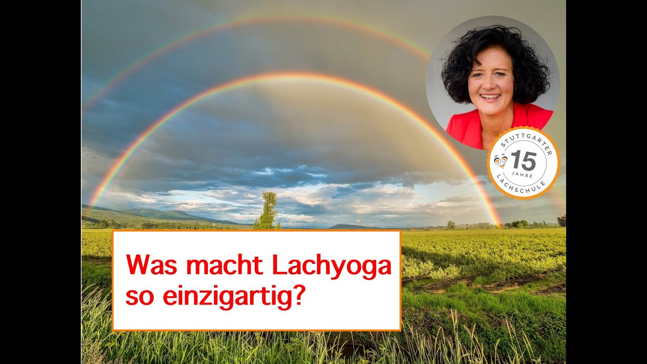 Was macht Lachyoga als Entspannungs-Methode so einzigartig? Susanne Klaus STUTTGARTER-LACHSCHULE.DE