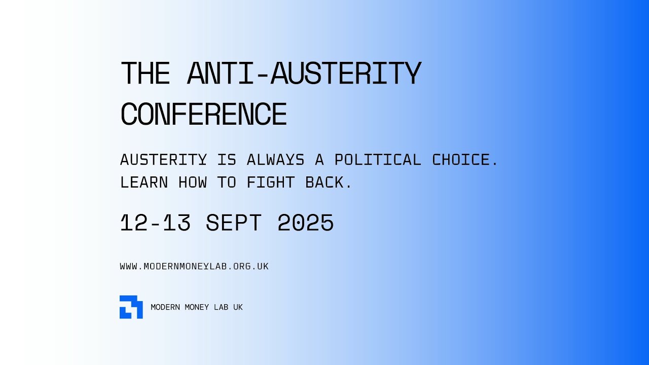 Modern Money Lab | The Anti-Austerity Conference | The Political Economy of the UK
