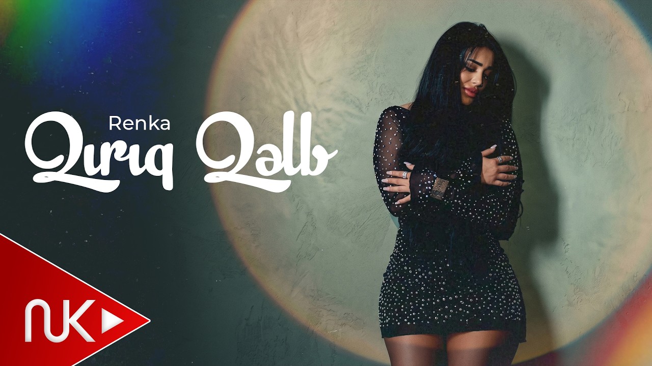 Renka - Qırıq Qelb 2026 (Yeni Klip)
