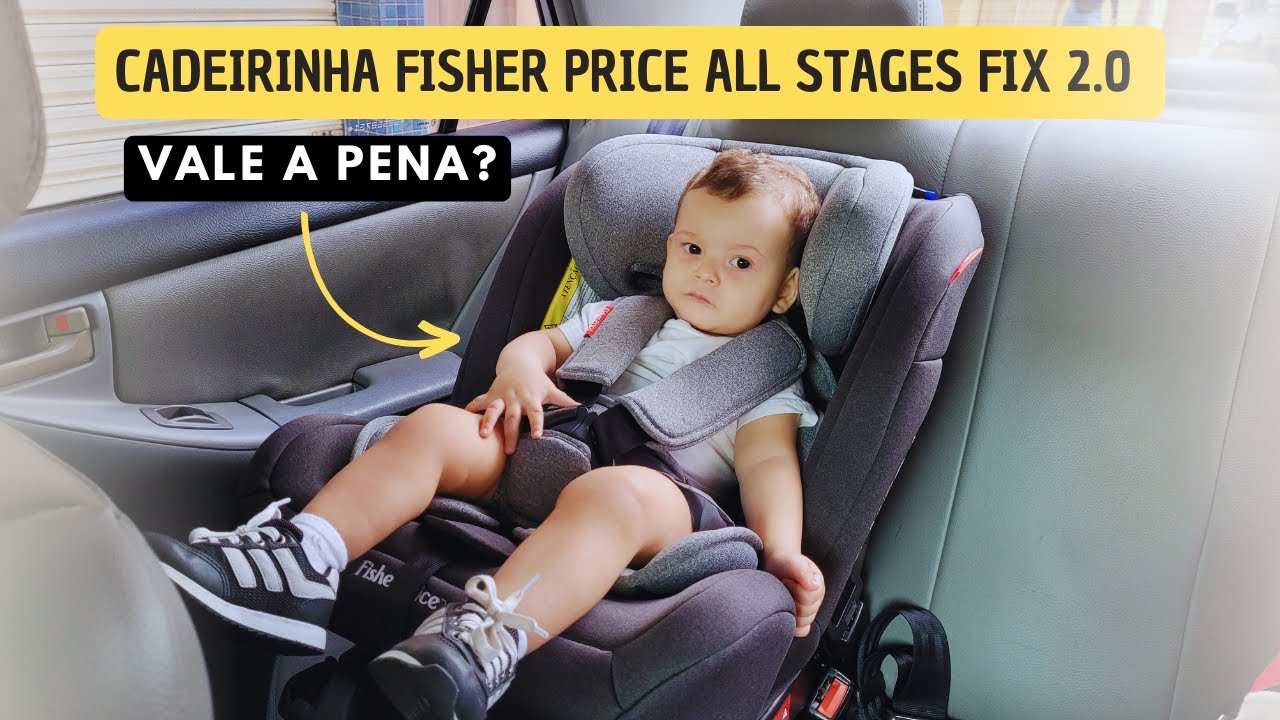 Cadeirinha Fisher Price All Stages Fix 2 0 - Unboxing e Como Instalar - Vale a Pena?