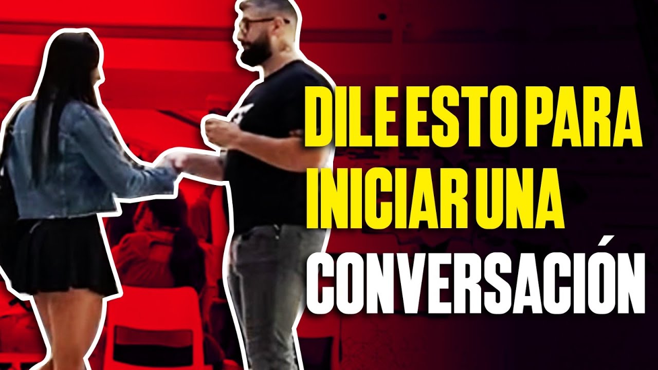 🔥4 Interacciones analizadas | Como hablarle a una mujer y hacer que quiera conocerte