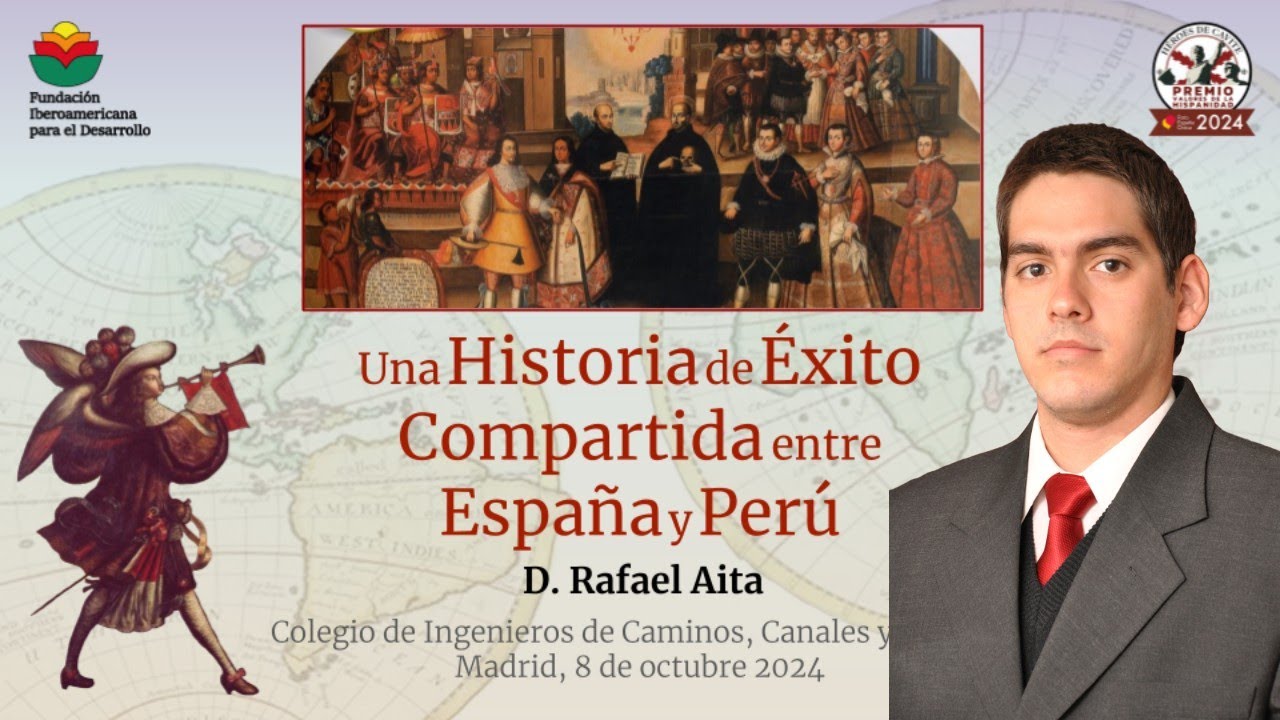La historia (de éxito) compartida entre España y Perú. Rafael Aita