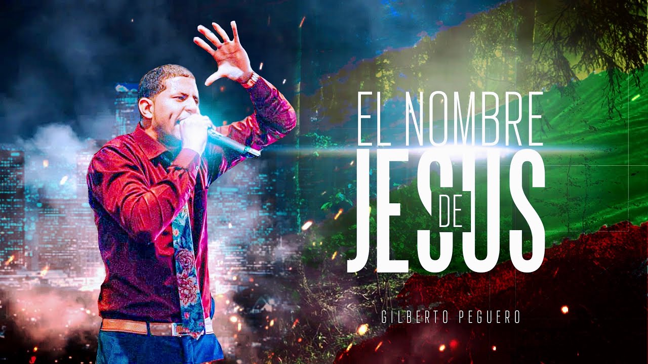 El Nombre de Jesús | Gilberto Peguero ft. Billy laboy | 2021🙌🏾🔥