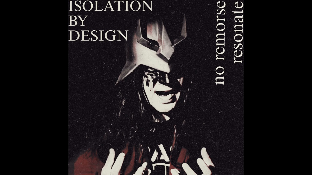Isolation by Design - Resonate 