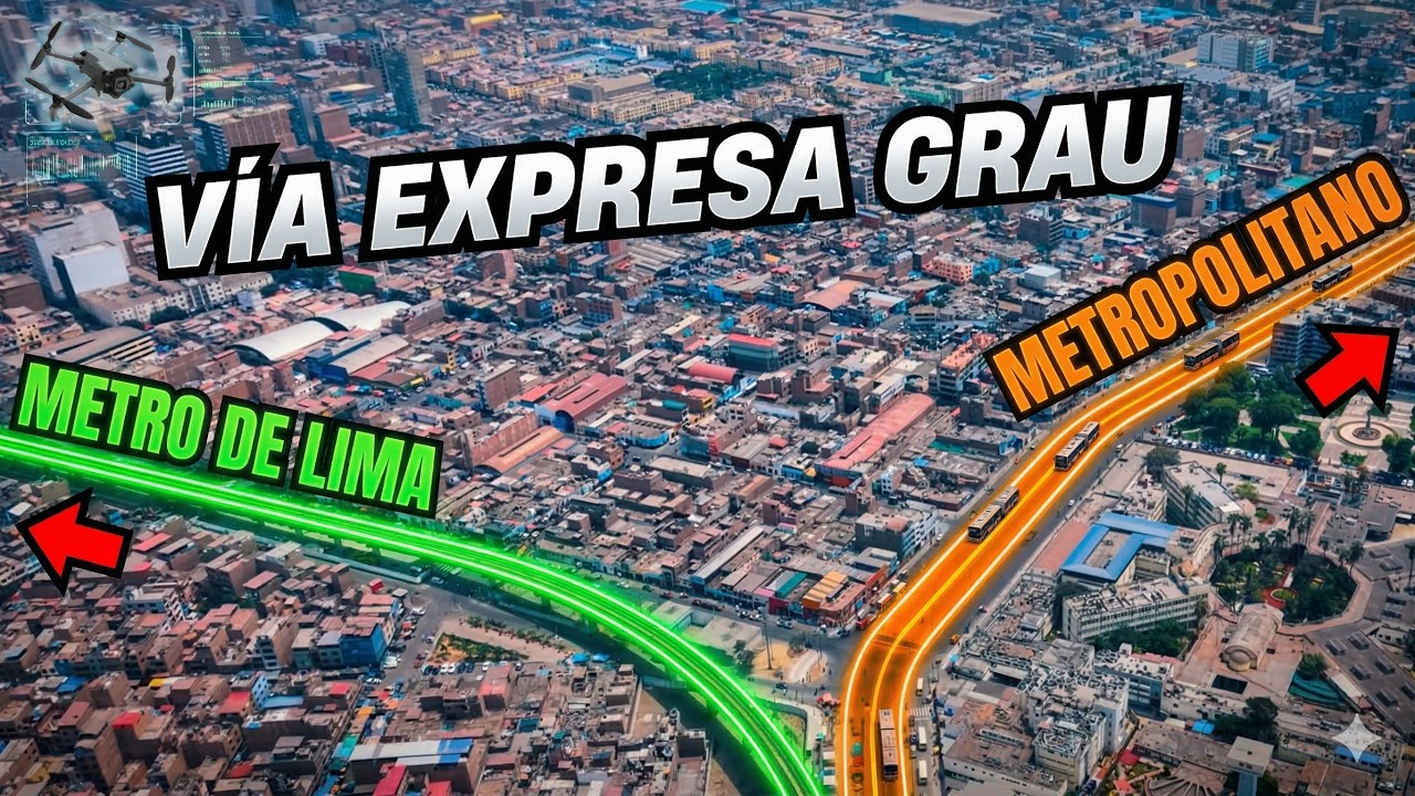 ¡EL EJE que articula 2 SISTEMAS de TRANSPORTE! | Vía Expresa Grau | Lima Perú 2026
