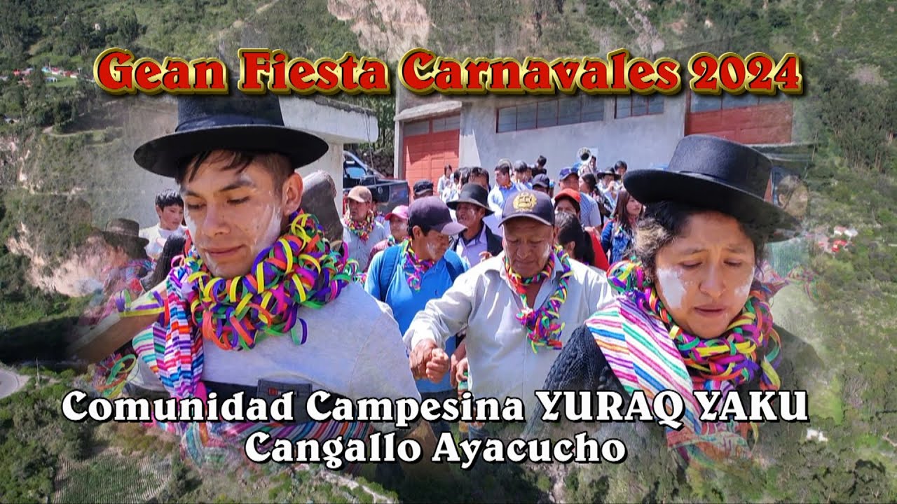 CARNAVALES 2024 AYACUCHO EN YURAQ YAKU CANGALLO  PARTE 1