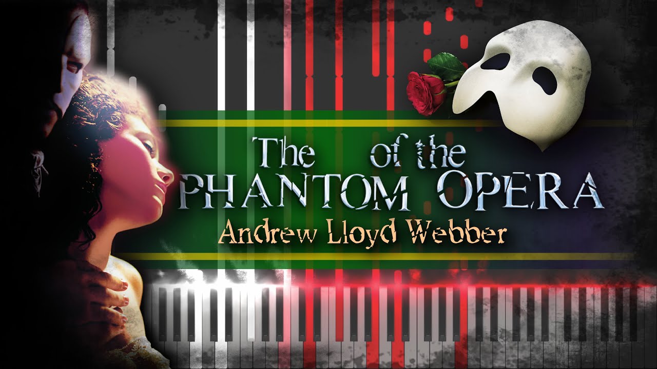 The Phantom of the Opera Suite [piano tutorial + sheet piano]