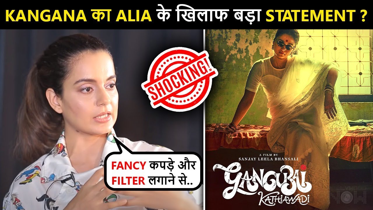 Kangana's STRONG Clarification Against Alia's Gangubai Kathiawadi's Viral Reels & Dialogues