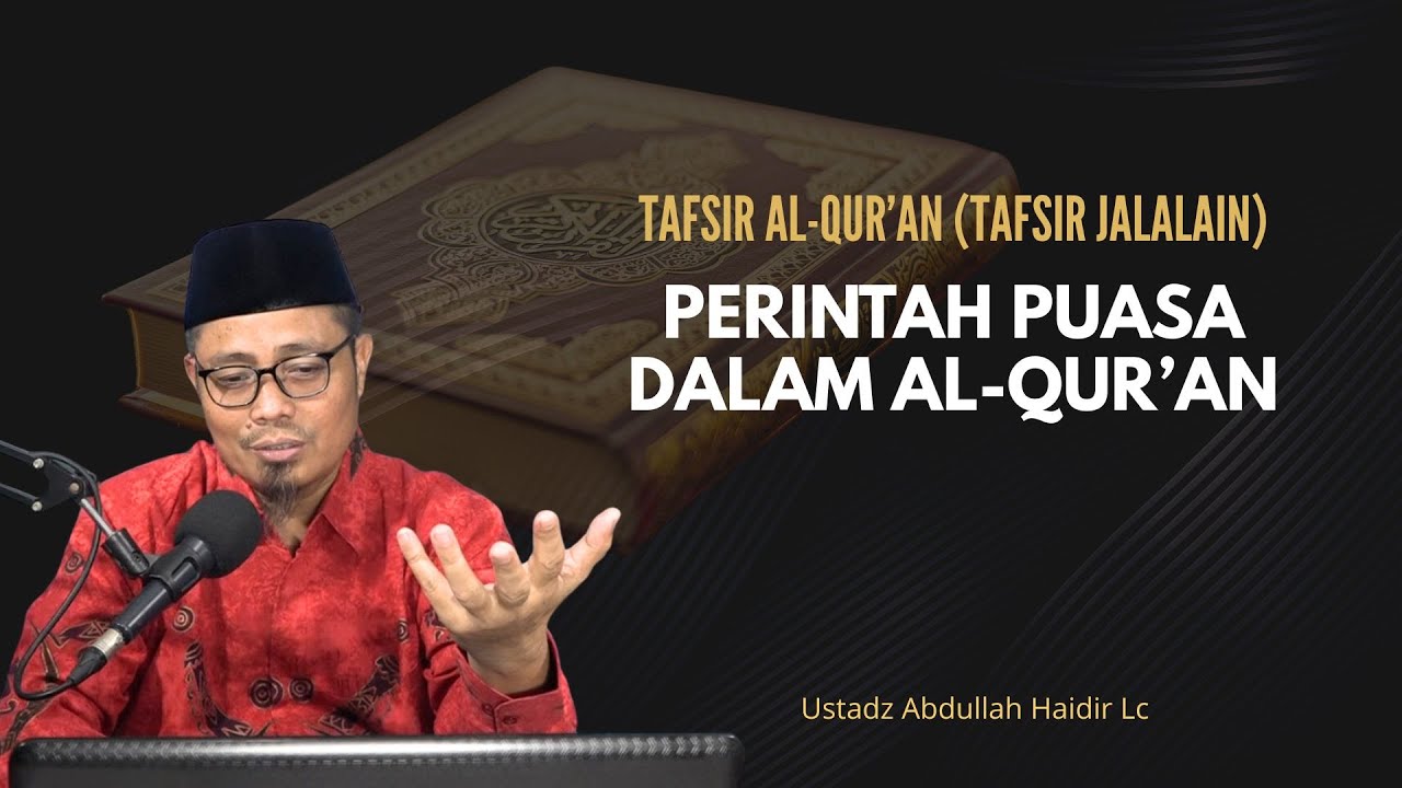 Tafsir Al-Qur'an : Perintah Puasa dalam Al-Qur’an | Tafsir Al-Baqarah 183