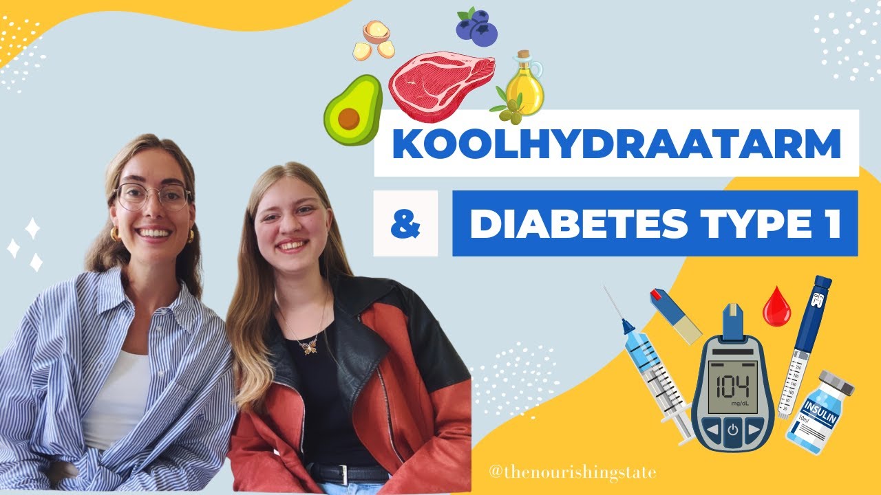 DIABETES TYPE 1, voeding & leefstijl | Amber eet KOOLHYDRAATARM