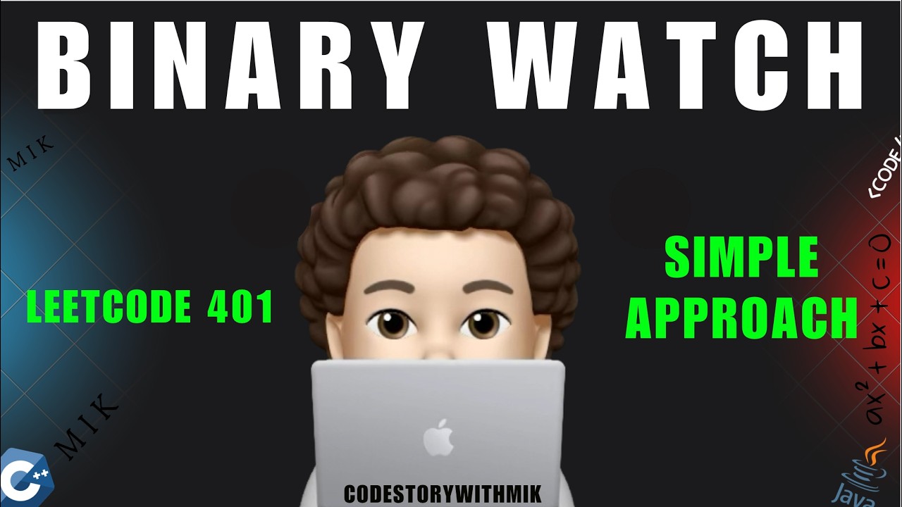 Binary Watch | Simple Clean Approach | Leetcode 401 | codestorywithMIK