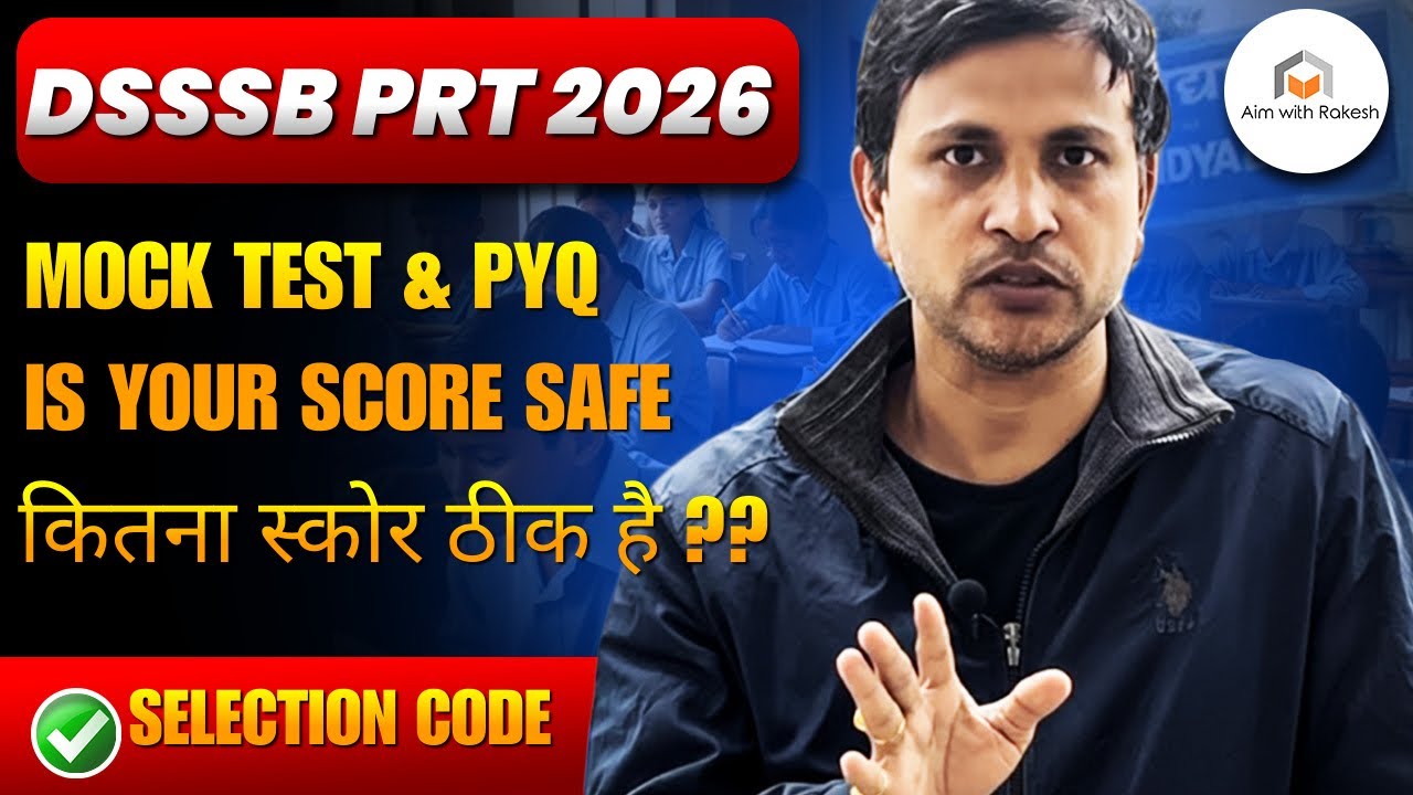 DSSSB PRT 2026: MOCK TEST|PYQ PRACTICE SAFE SCORE||DSSSB PRT EXAM PREPARATION/ REVISION STRATEGY