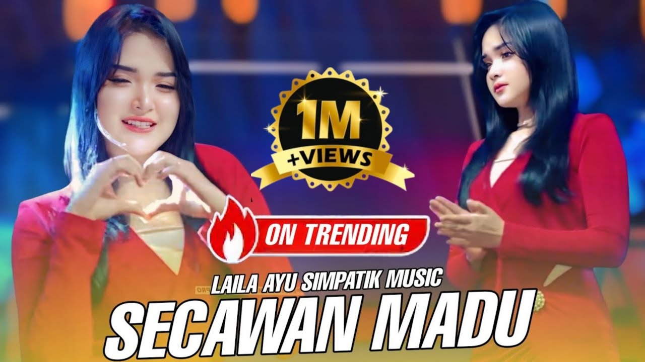 LAILA AYU - SECAWAN MADU - SIMPATIK MUSIC