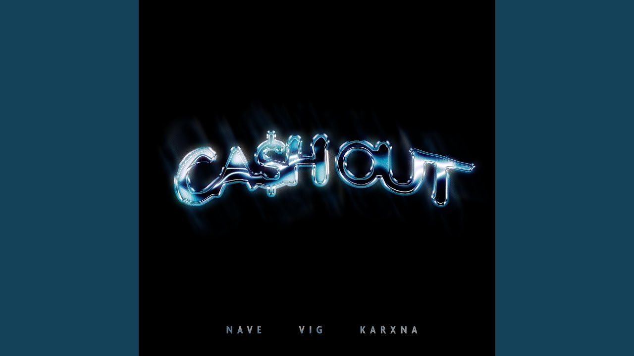 CASH OUT
