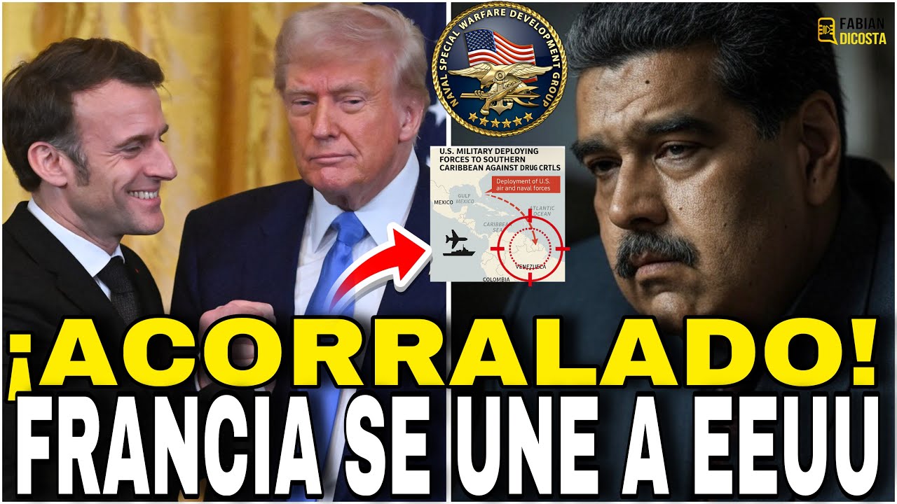 ÚLTIMO  🔴 ¡MADURO ACORRALADO! EEUU AVANZA Y FRANCIA SE UNE A LA CACERÍA ¿ENTRARÁN A VENEZUELA?