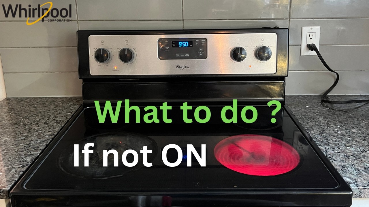 Whirlpool Stove Burner Not Heating? DIY Easy Fix for The Most Common Problem!