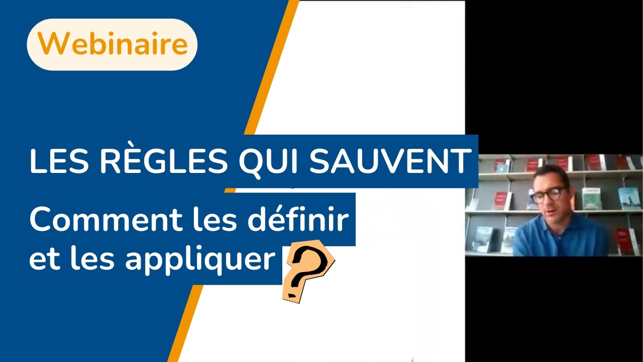 Webinaire MASE / Icsi : Les règles qui sauvent