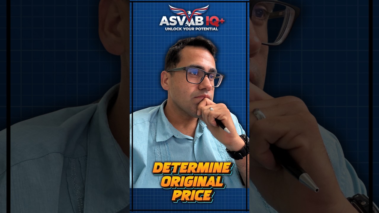 Struggling to determine the original price on the ASVAB?