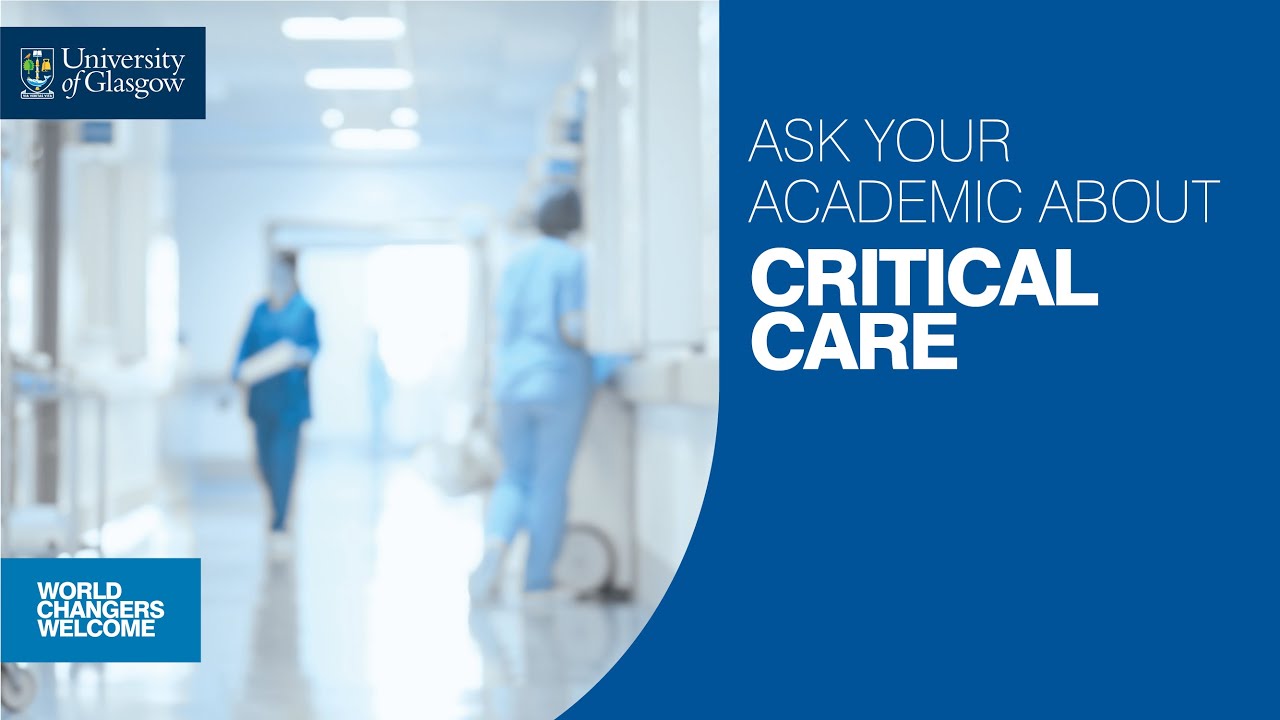Ask Your Academic about MSc Critical Care at UofG 2024