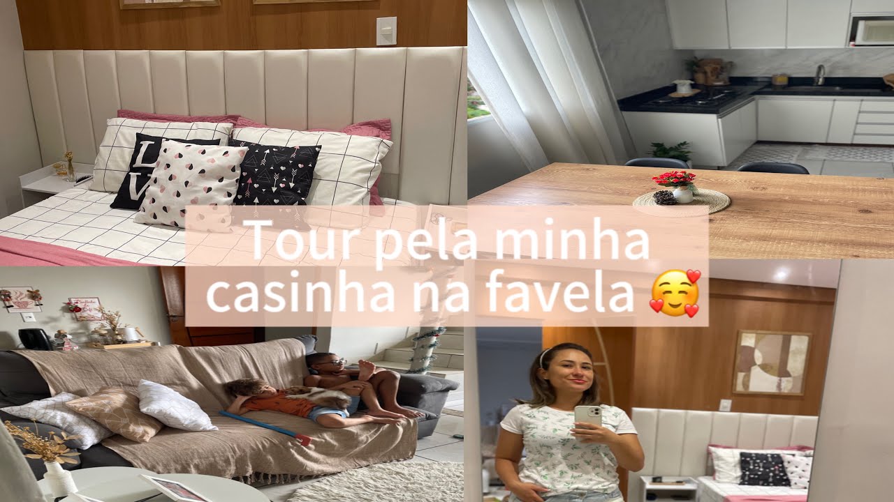 Tour pela minha casinha na favela 🥰