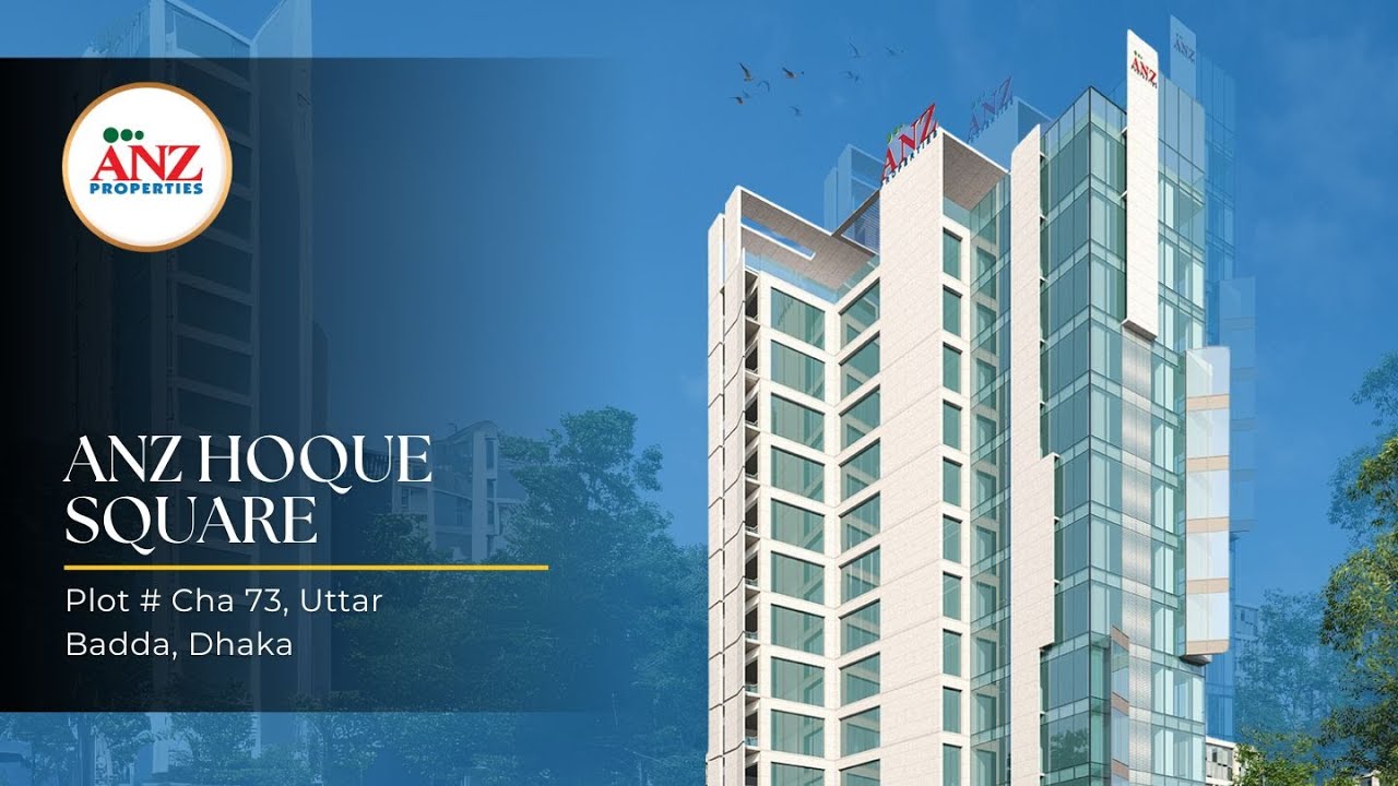 ANZ Hoque Square | Premium Commercial Space in Uttar Badda, Dhaka | ANZ Properties