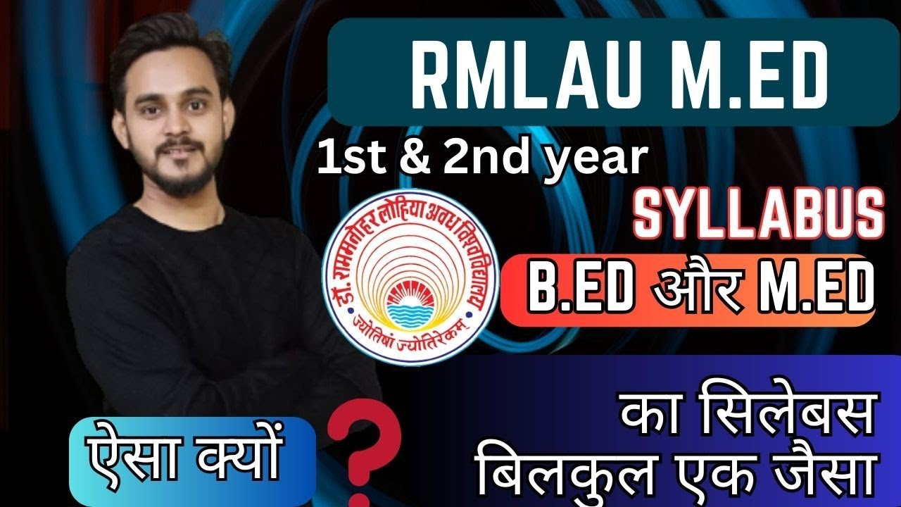 Rmlau MEd Syllabus , subject , Marks , Admission,  Exam Pattern  by Jane talk awash university MEd.