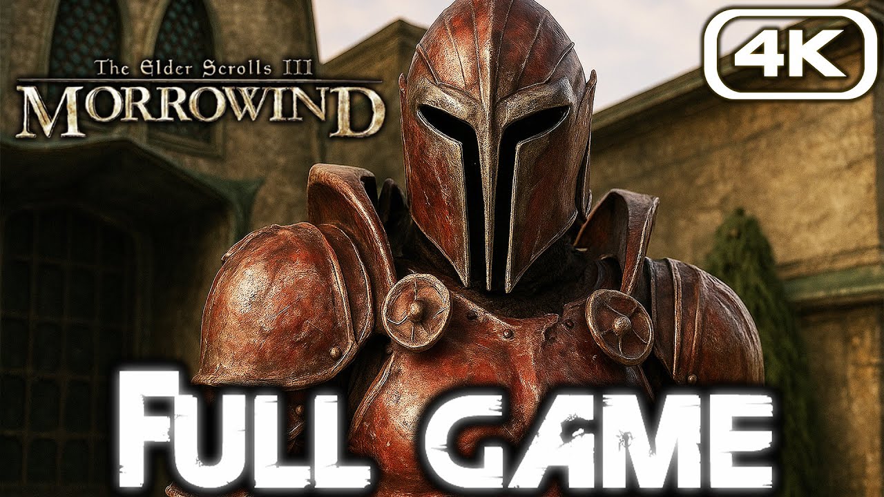 THE ELDER SCROLLS 3 MORROWIND Gameplay Walkthrough FULL GAME (4K 60FPS) No Commentary