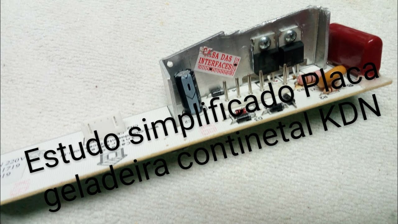 Estudo simplificado com esquema eletrico placa geladeira continental KDN, acompanhe!!!