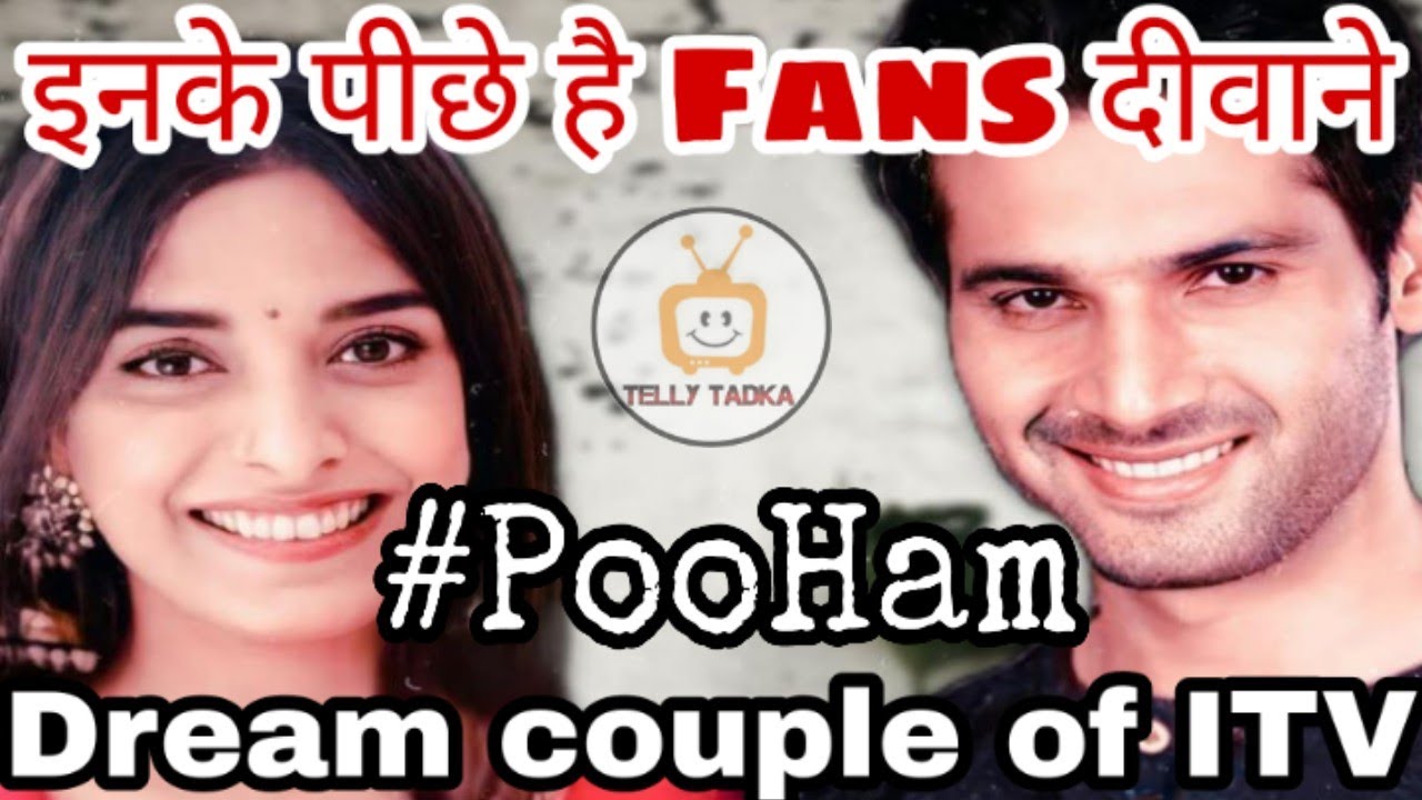 Emerging Dream Pair Of Indian Television #POOHAM || Pooja Sharma-Aham Sharma || Couple VM