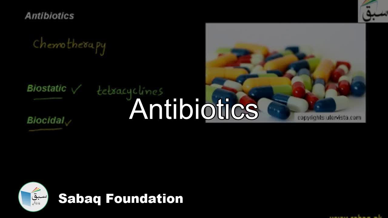 Antibiotics, Biology Lecture | Sabaq.pk