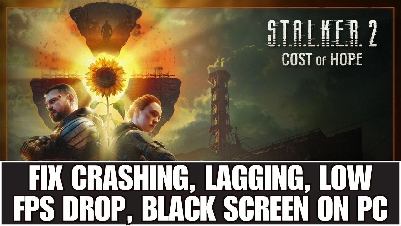 Как исправить вылеты при запуске, лаги и черный экран в S.T.A.L.K.E.R. 2: Cost of Hope на ПК/Steam